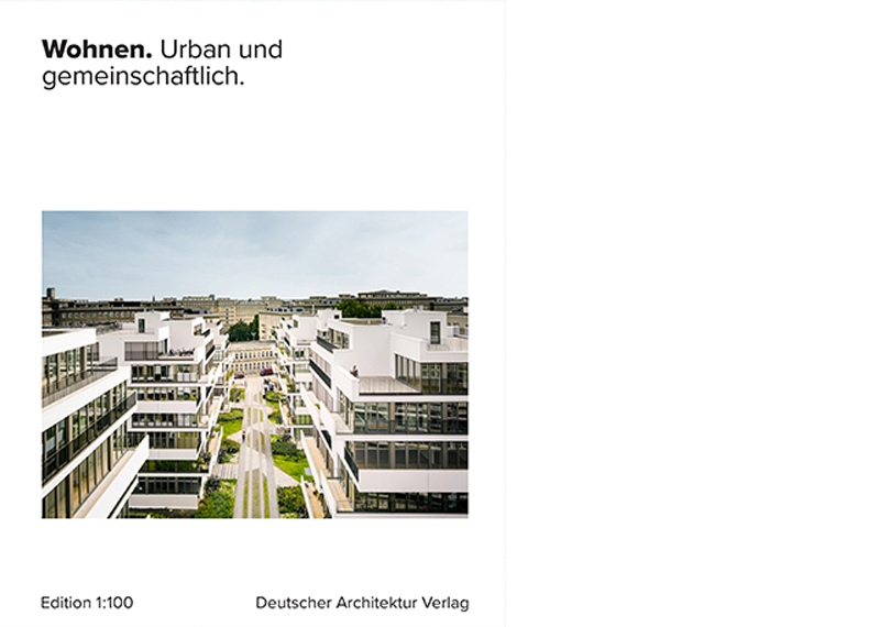 Wohnen. Urban und gemeinschaftlich